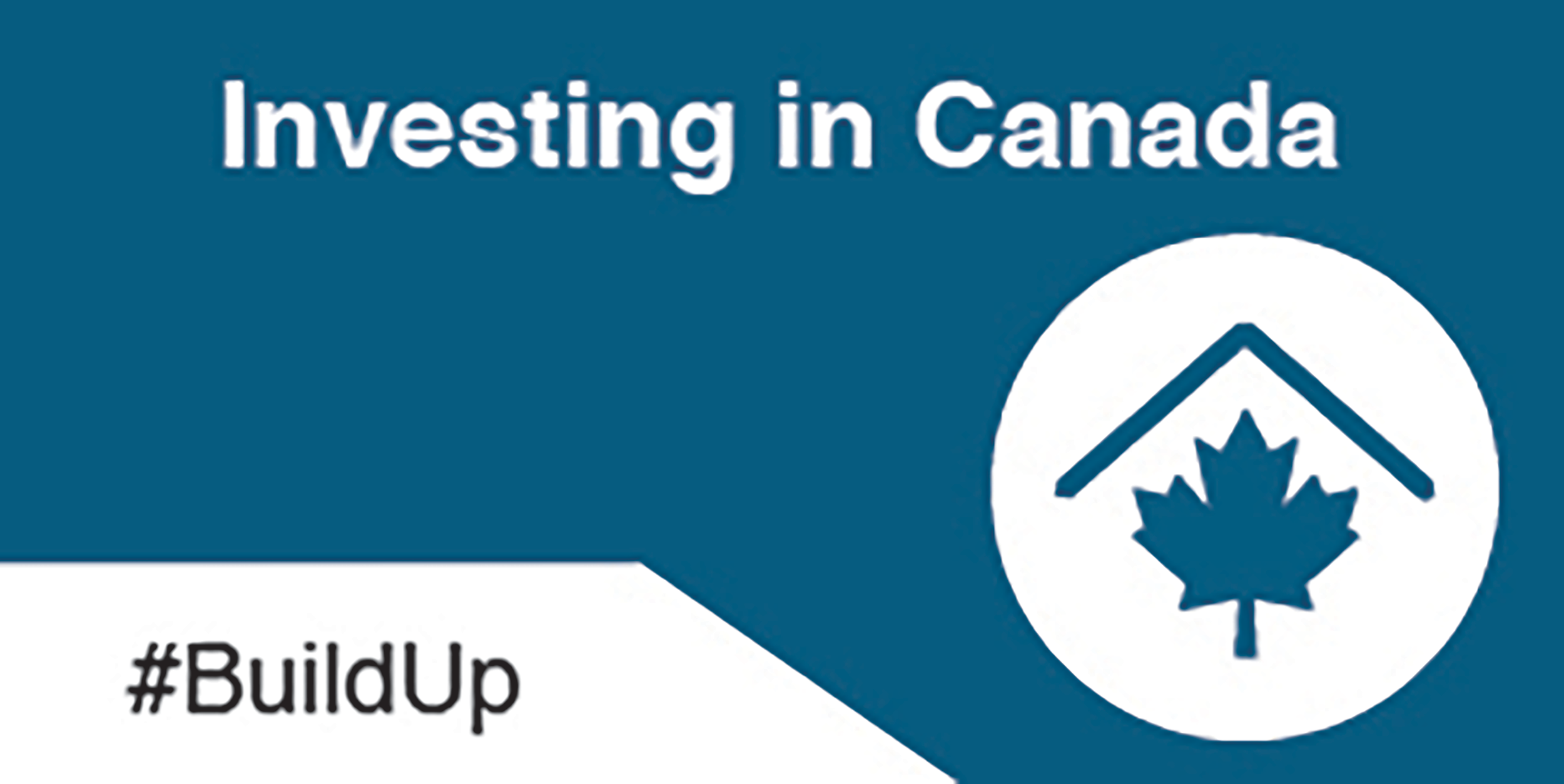 INvesting In Canada Investing in Canada #buildup
