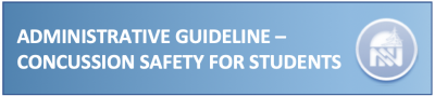 Administrative guideline- concussion safety for students