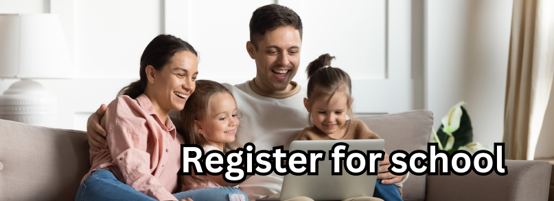 Register for school